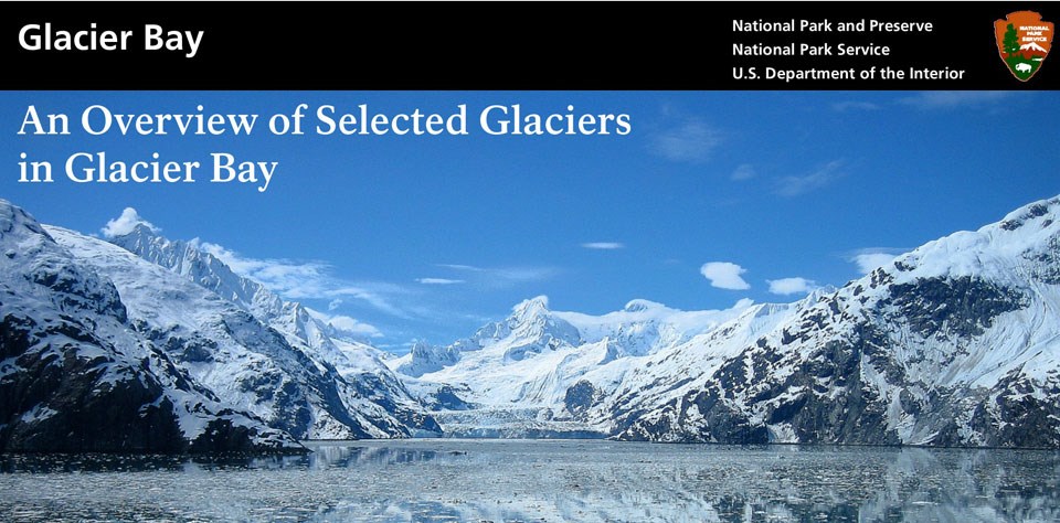 Overview of Selected Glaciers in Glacier Bay