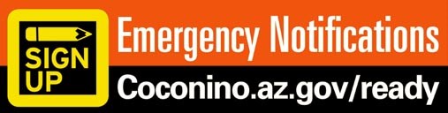 Sign up for emergency notifications at coconino.az.gov/ready