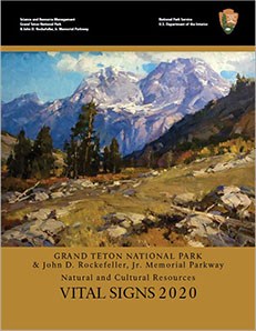 Grand Teton National Park 2020 Vital Signs Report Cover