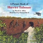 Book cover showing illustrated young Harriet Tubman leaning against a fence watching other slaves working in a field
