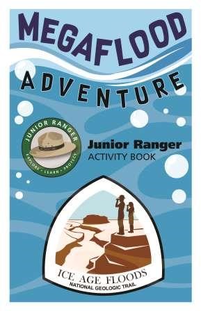 cover page for Ice Age Floods National Geologic Trail Junior Ranger booklet
