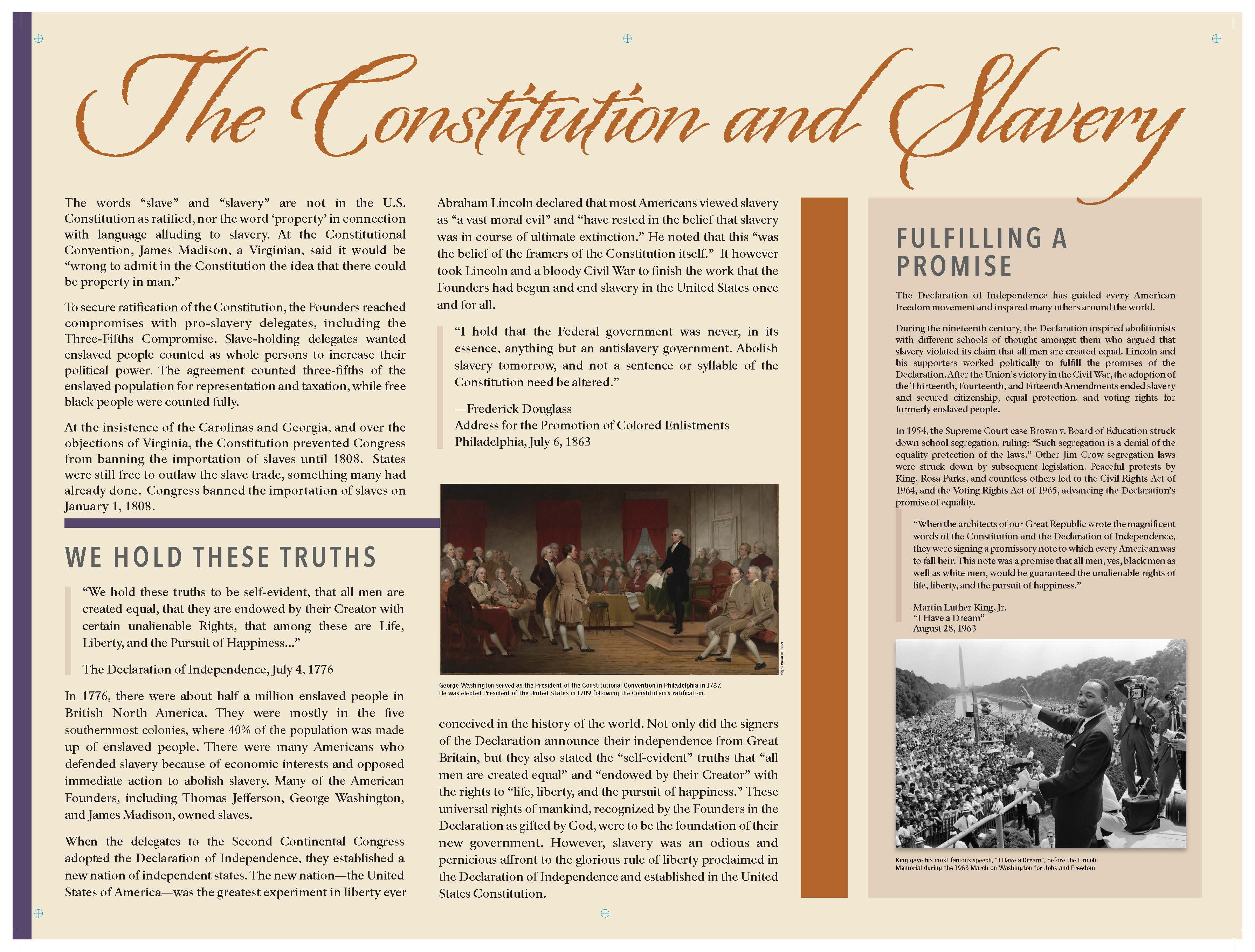 Exhibit panel titled The Constitution and Slavery. See below for full panel text. Exhibit panel titled The Constitution and Slavery. See below for full panel text.