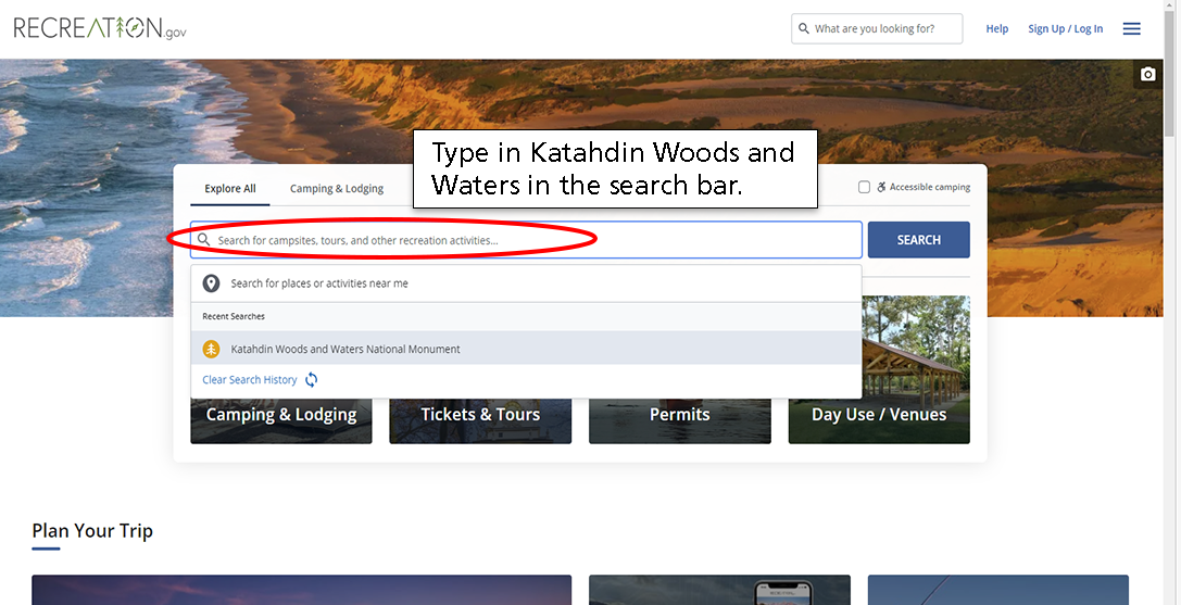 type in Katahdin Woods and Waters National Monument in the  search bar.