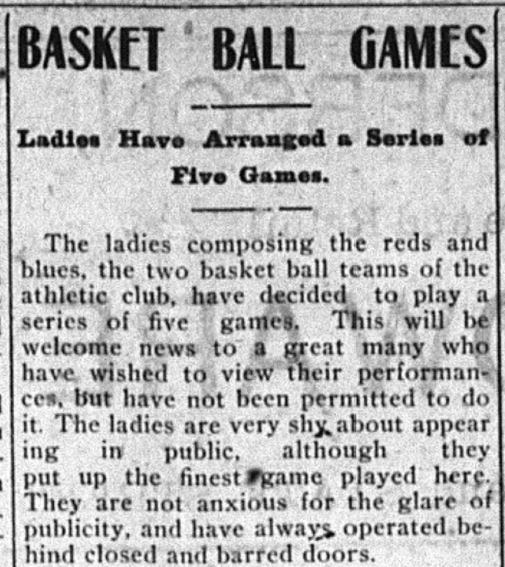Newspaper headline reading, "Basketball Games, Ladies have arranged a series of five games."