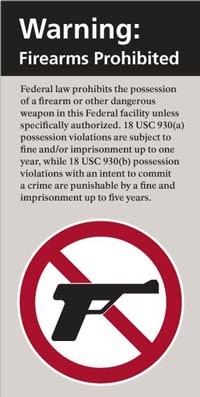 Photo of a sign found on federal facilities where guns are not allowed.
