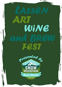 Logo with the words "Art, Wine, and Brew Fest. Presented by Snow Mountain LLC, Lassen Volcanic National Park"