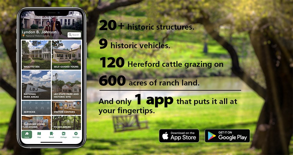 A cell phone displaying the park app is against a background of park scenery. At right, text reads "20+ historic structures. 9 historic vehicles. 120 Hereford cattle grazing on 600 acres of ranch land. And only 1 app that puts it all at your fingertips.