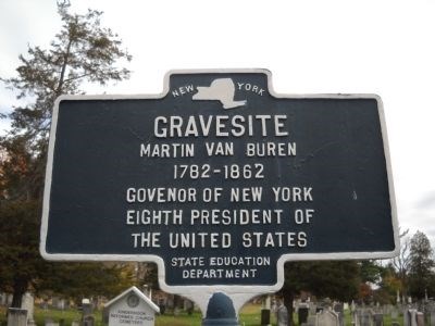 Martin Van Buren's Gravesite Sign at Dutch Reform Cemetary