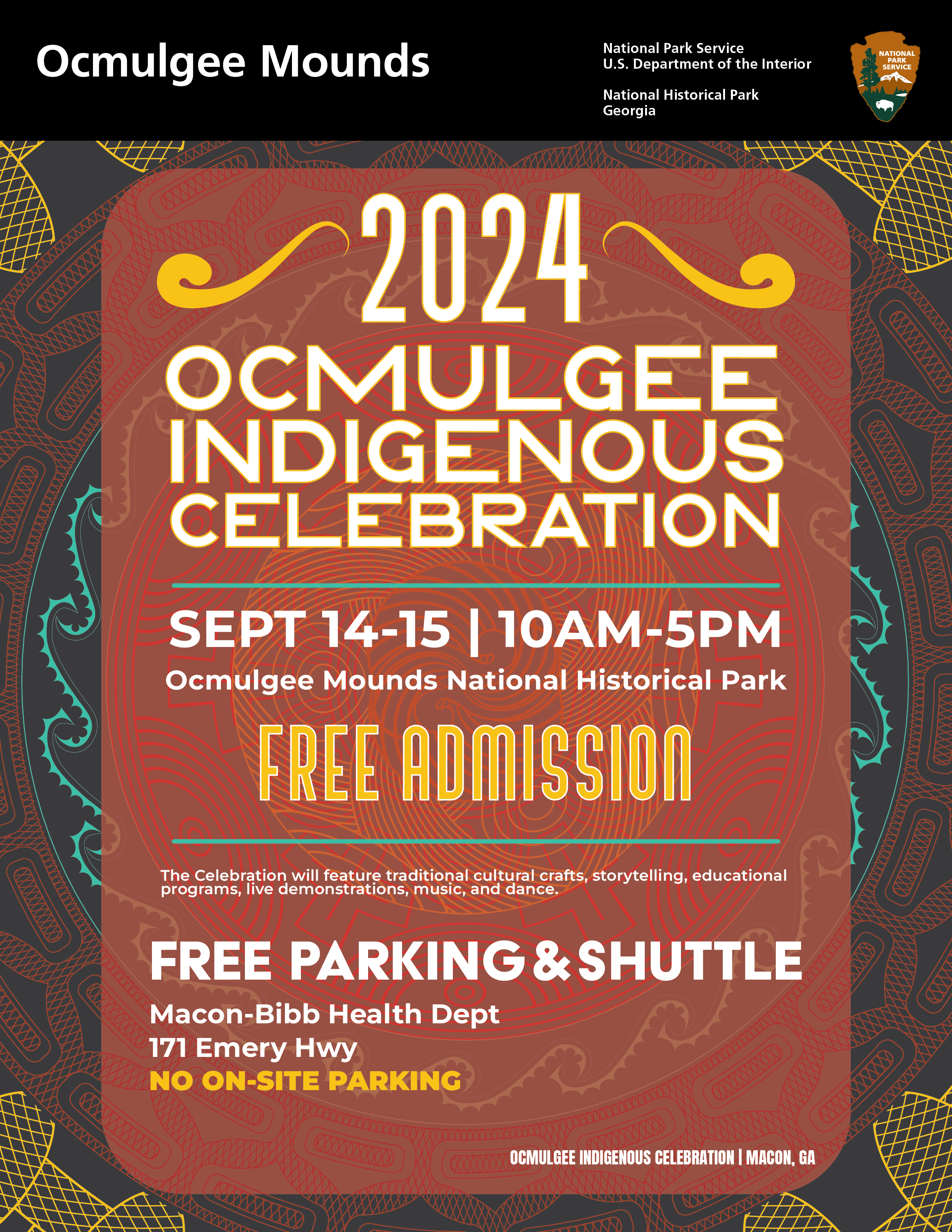 2024 Ocmulgee Indigenous Celebration sept 14-15 10 A M to 5 P M Ocmulgee mounds national historical park free admission free parking and shuttle macon-bibb health dept 171 Emery HWY no on site parking