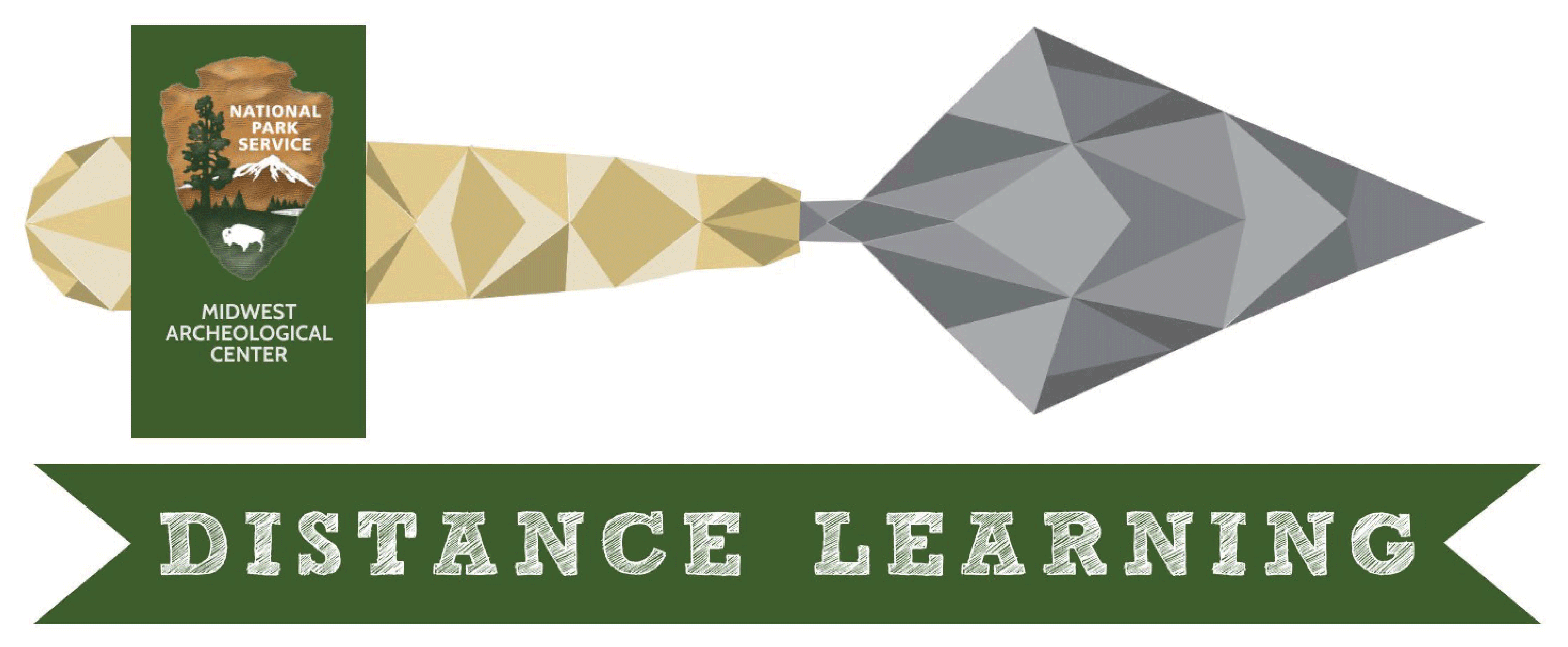 Header with the National Park Service arrowhead logo and "Midwest Archeological Center" in a green logo atop the handle of a geometric illustration of a trowel. Banner below trowel reads "DISTANCE LEARNING."