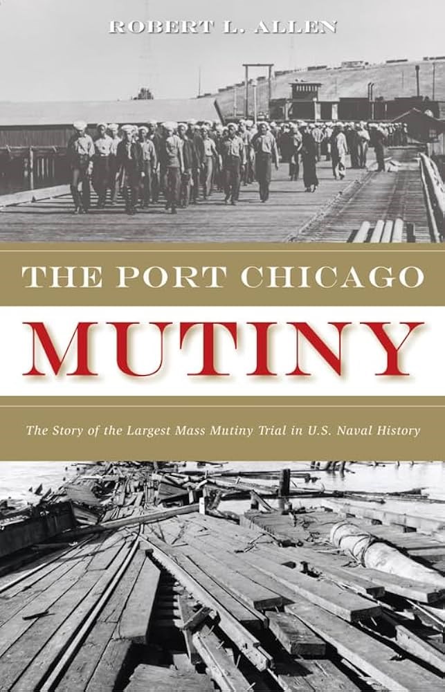 Front cover of a book with the title "The Port Chicago Mutiny".