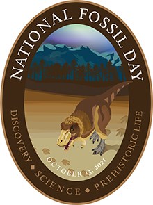 National Fossil Day oval badge with brown border and scene of prehistoric plants and a dinosaur. Text includes, National Fossil Day, Discovery, Science, Prehistoric Life, and October 13, 2021.