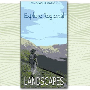 Find Your Park illustration of person hiking, text "explore regional landscapes"