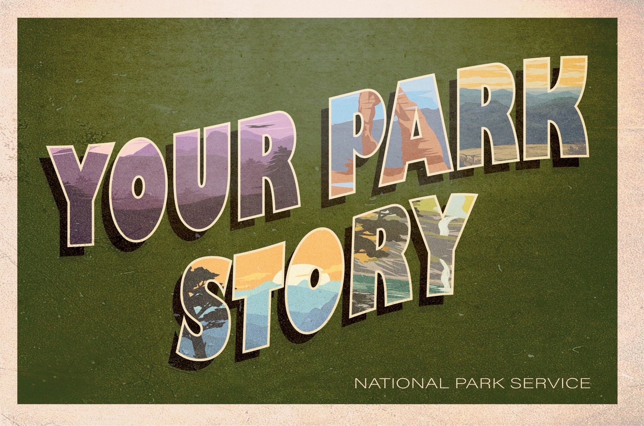 Graphic reading "Your Park Story. National Park Service" with national park-related images in many of the letters