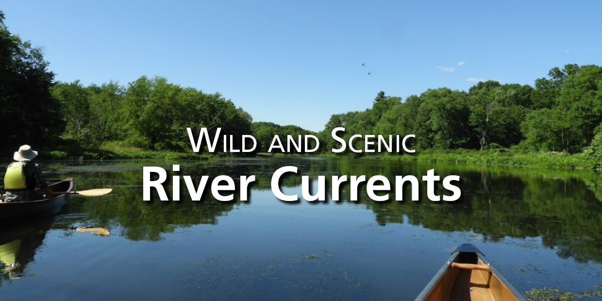 two canoes float down a calm stream with title "Wild and Scenic River Currents"