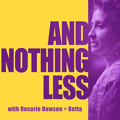 And Nothing Less podcast logo w mary church terrell
