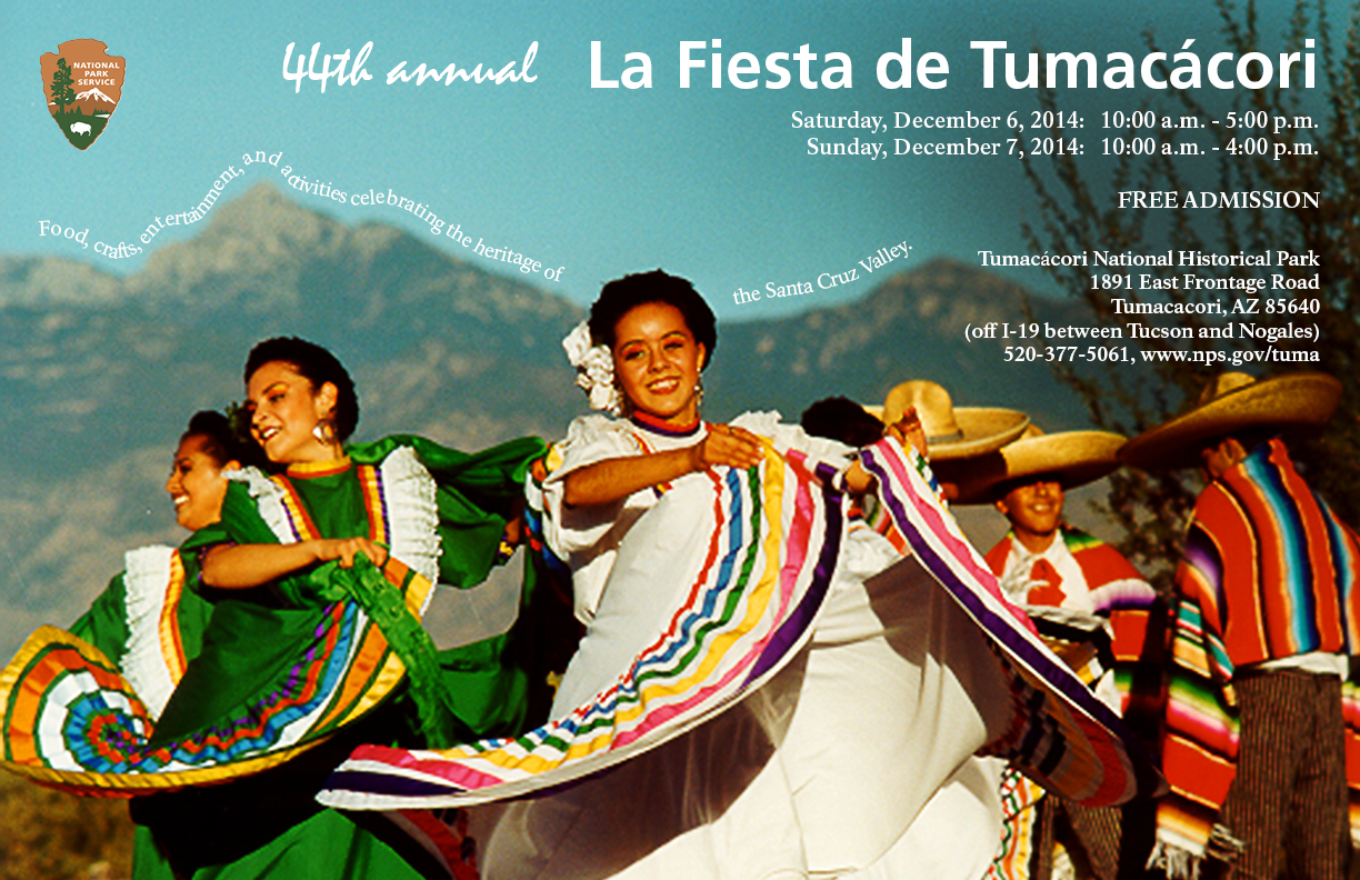 44th Annual La Fiesta de Tumacácori Tumacácori National Historical
